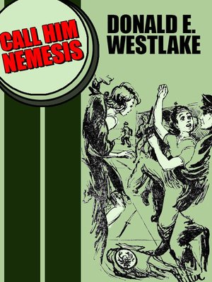 cover image of Call Him Nemesis